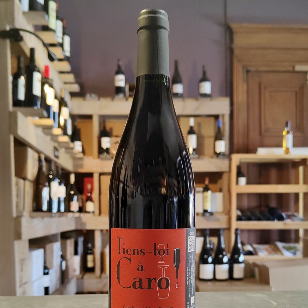 Tiens toi à Caro! Rouge 2022 12° Bio